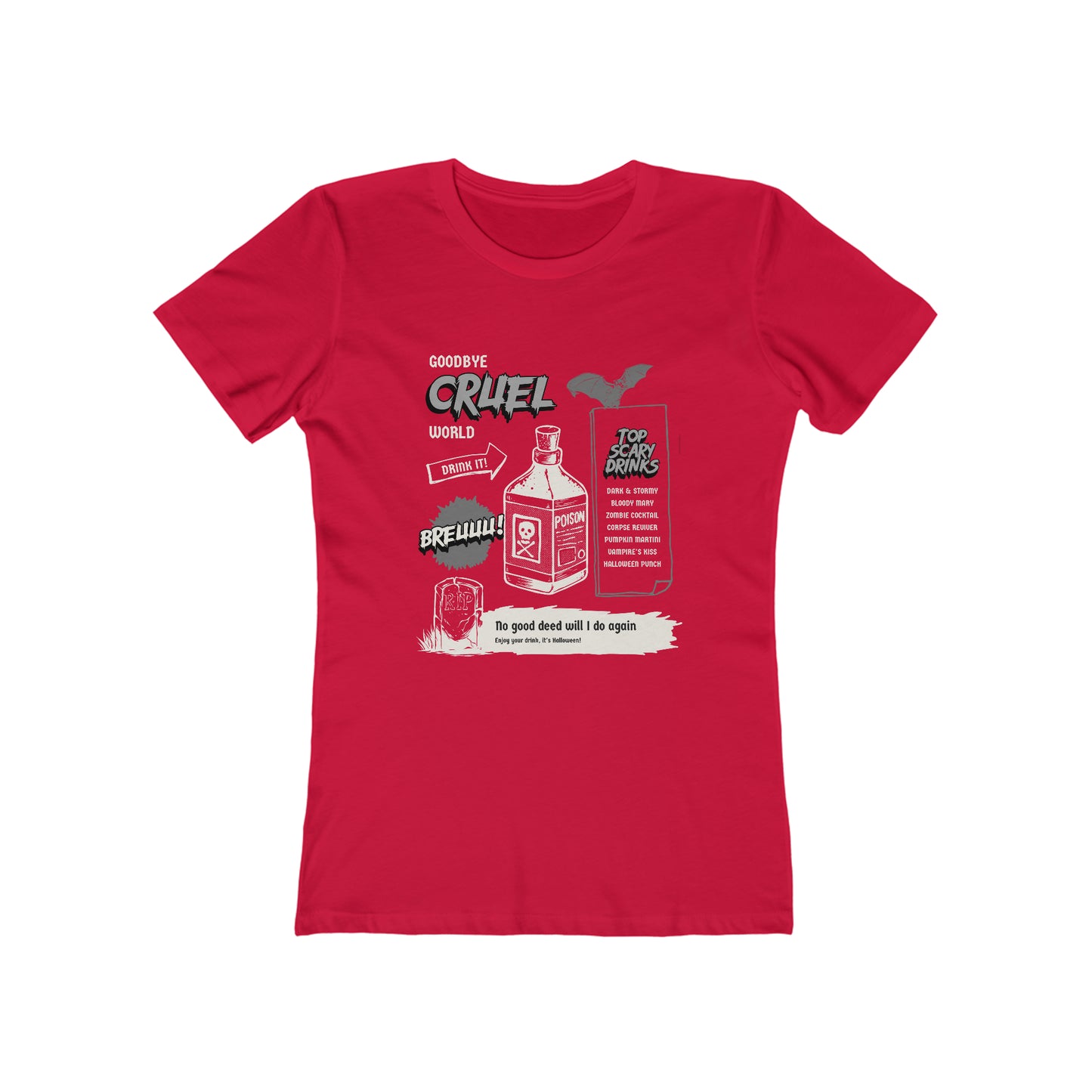 Goodbye Cruel World - Women's T-shirt