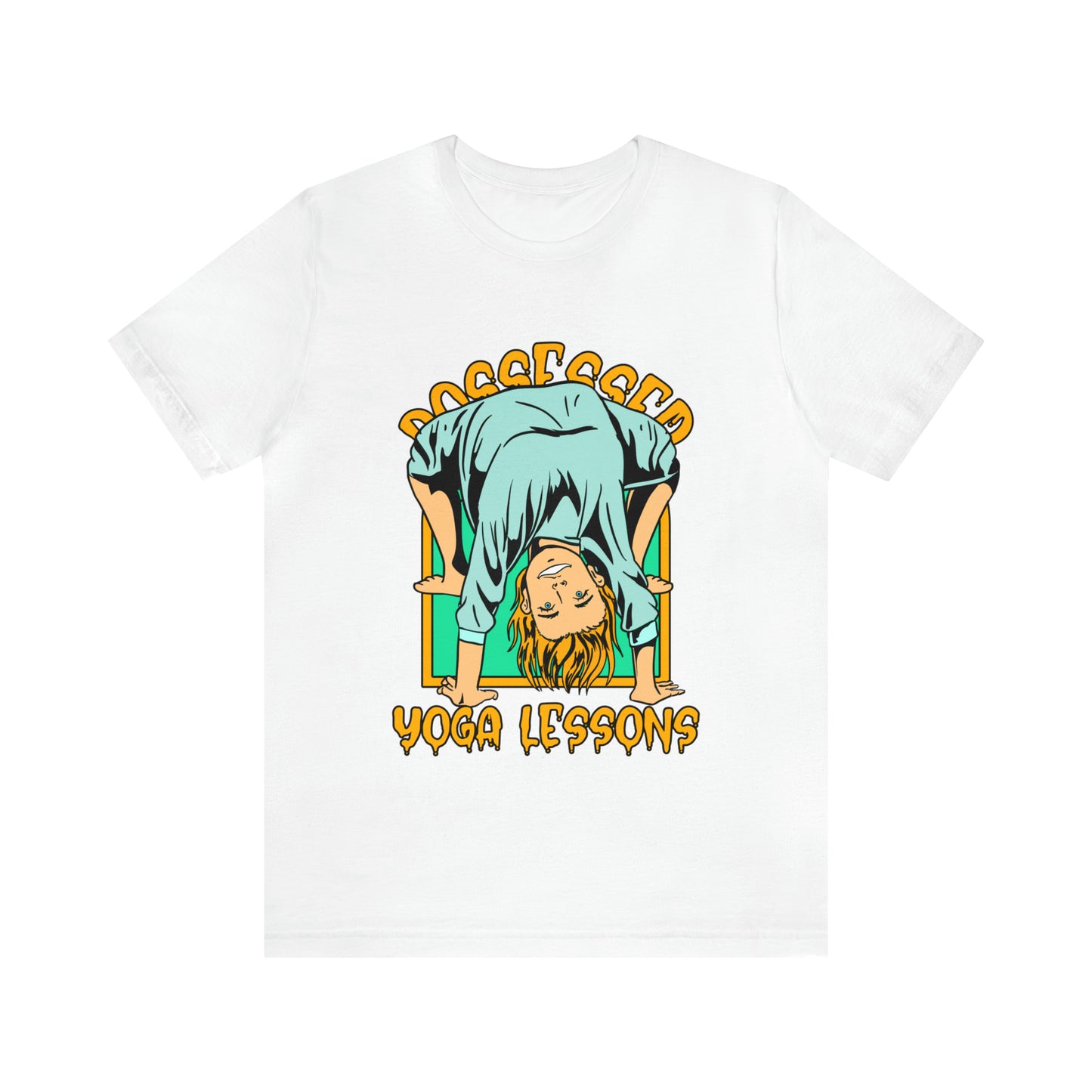 Possessed Yoga Lessons - Unisex T-Shirt