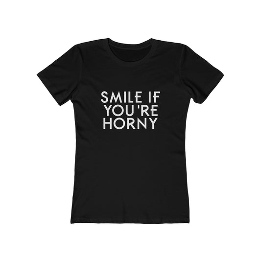 Smile If You're Horny - Women's T-shirt