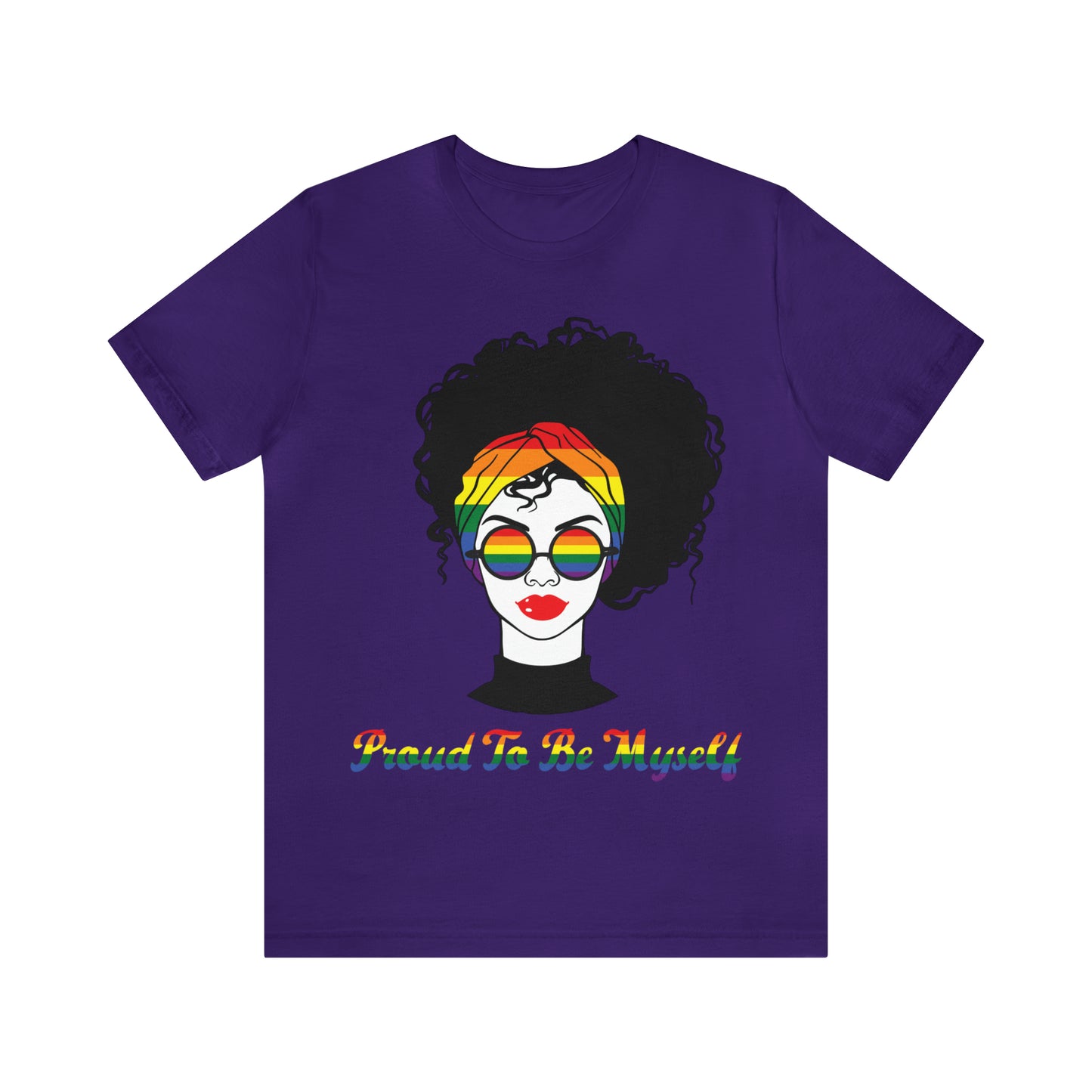 Proud to be myself - Unisex T-Shirt