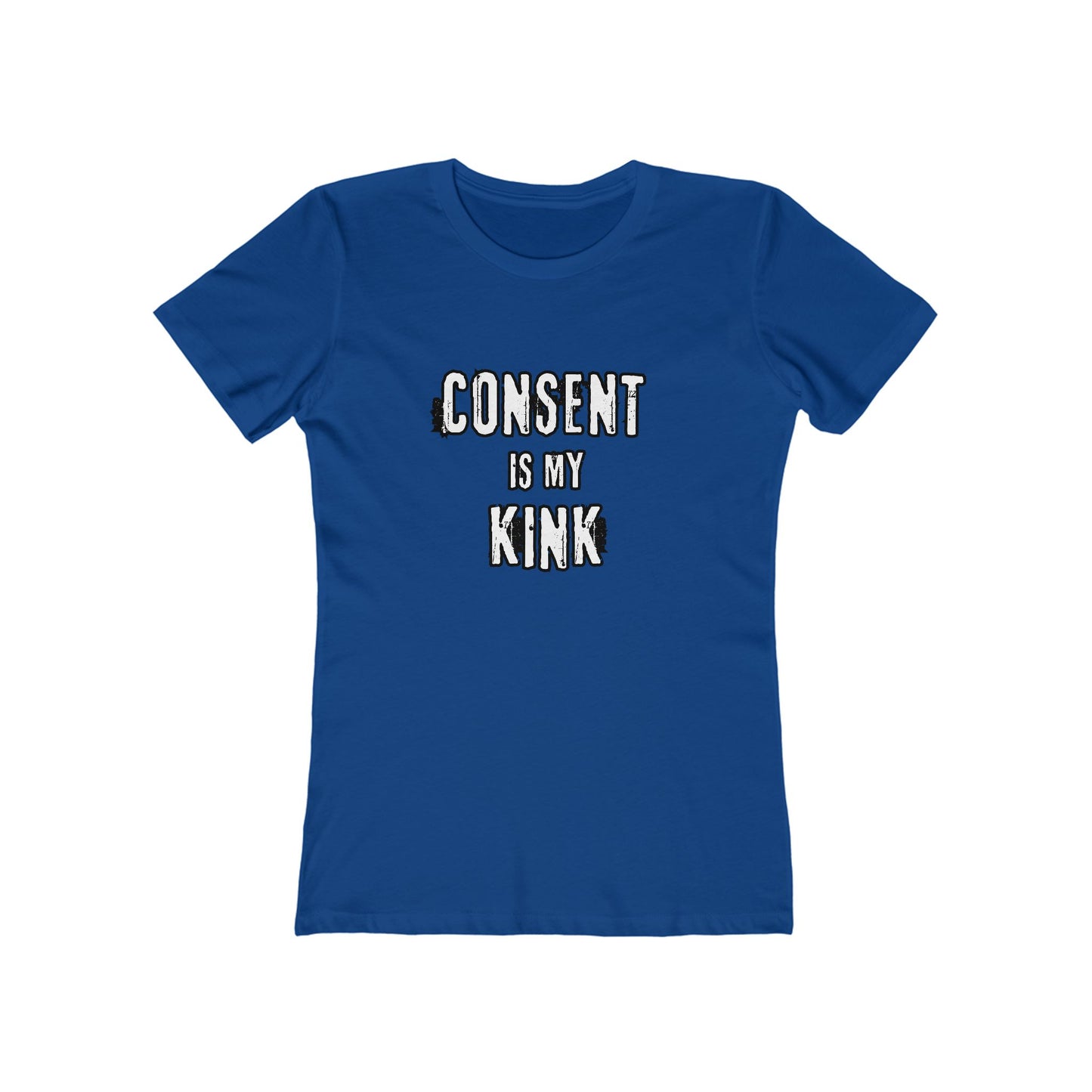 Consent is my Kink- Women's T-shirt