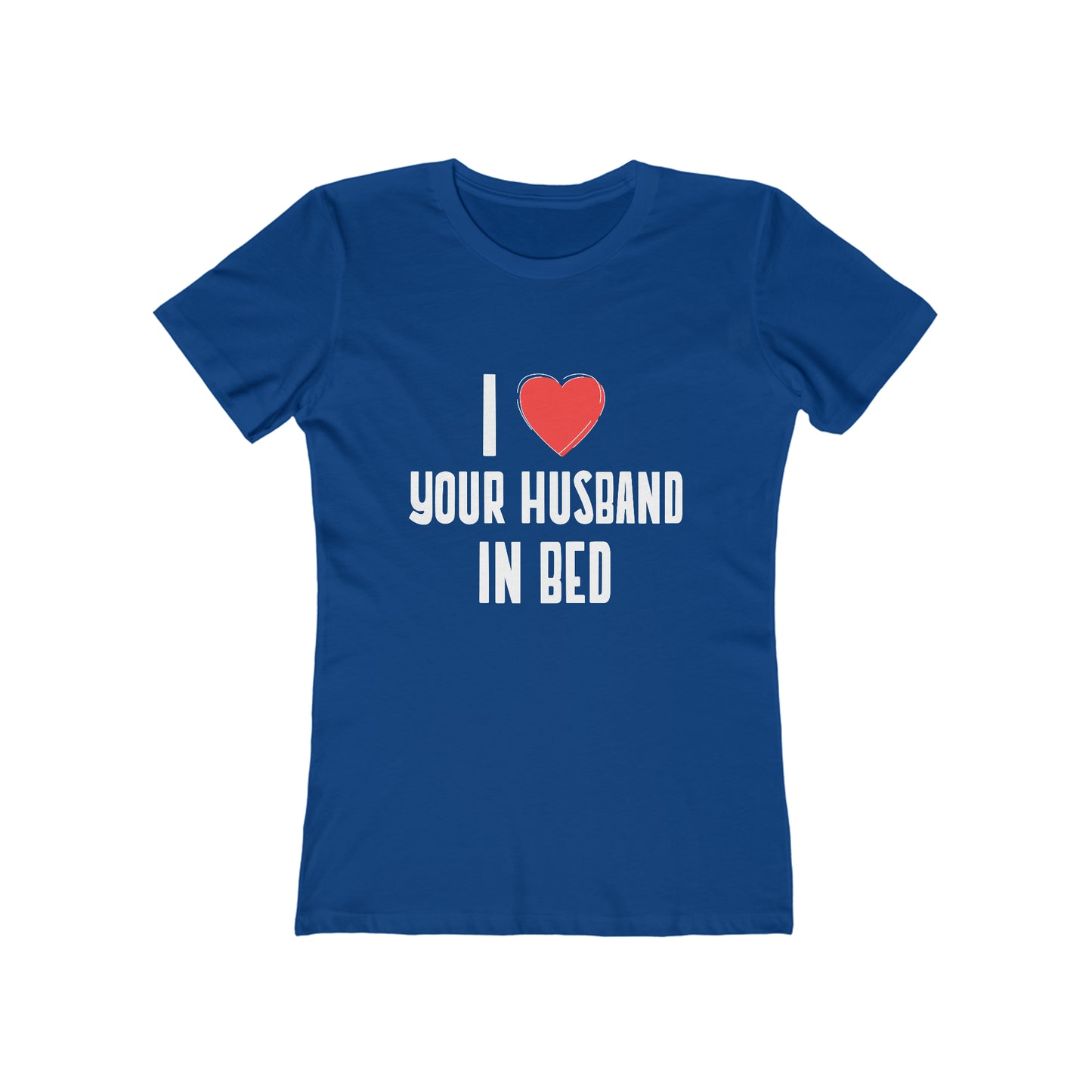 I Heart Your Husband In Bed - Women's T-shirt