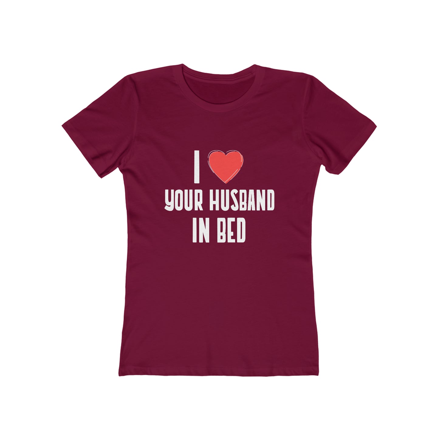 I Heart Your Husband In Bed - Women's T-shirt