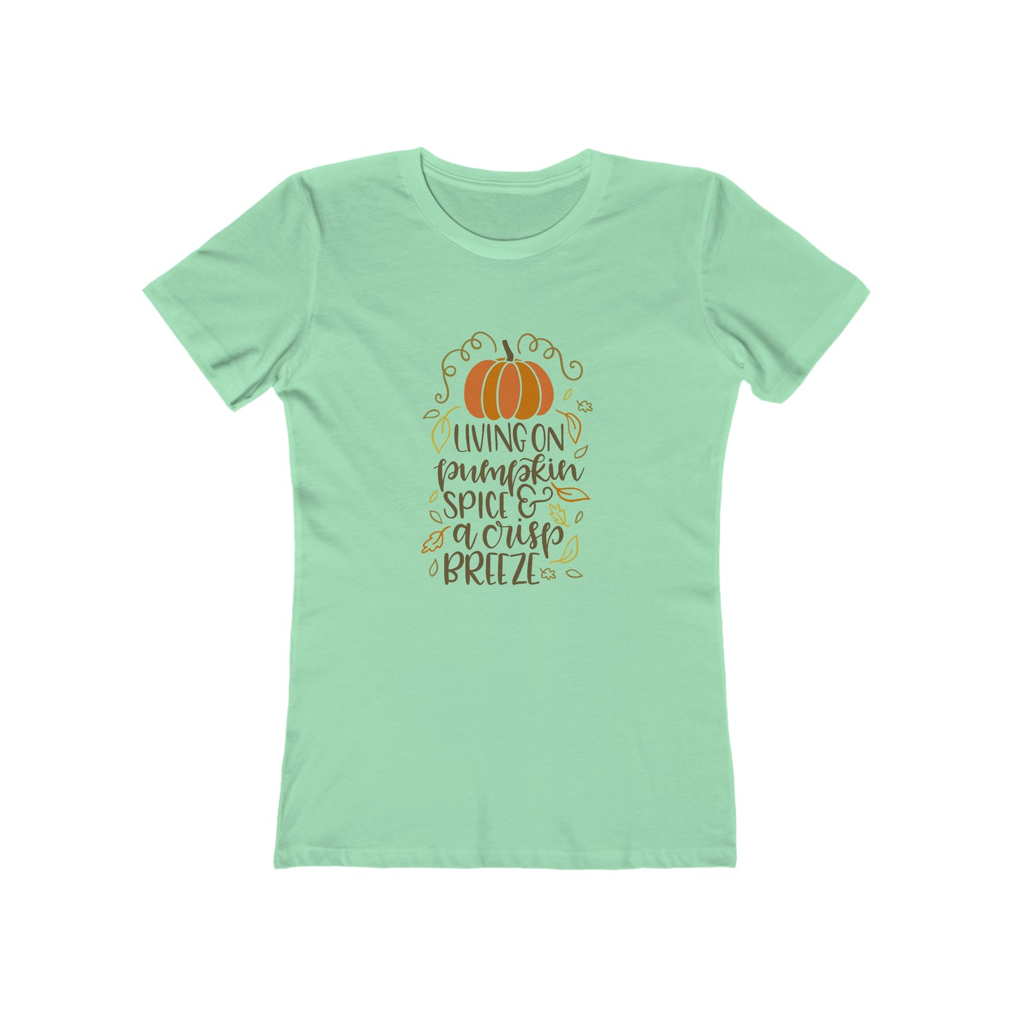 Living On Pumpkin Spice - Women's T-shirt
