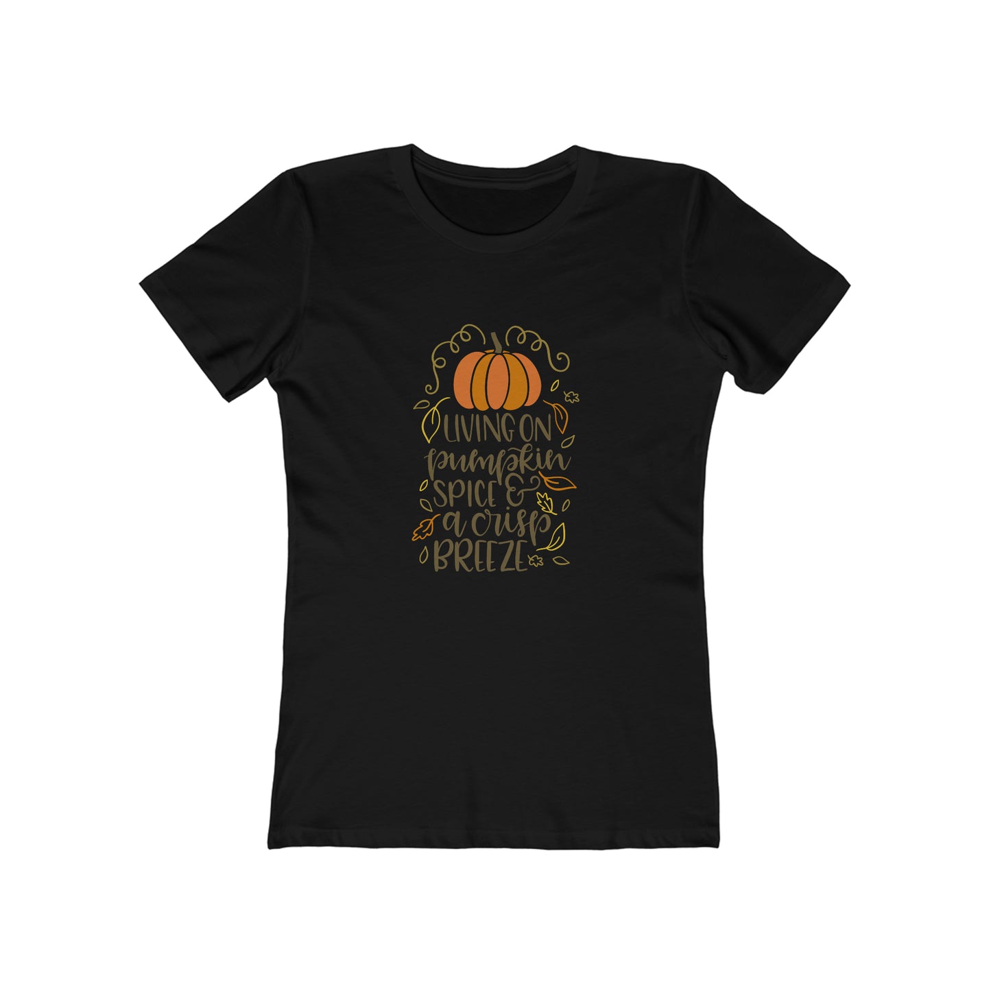 Living On Pumpkin Spice - Women's T-shirt