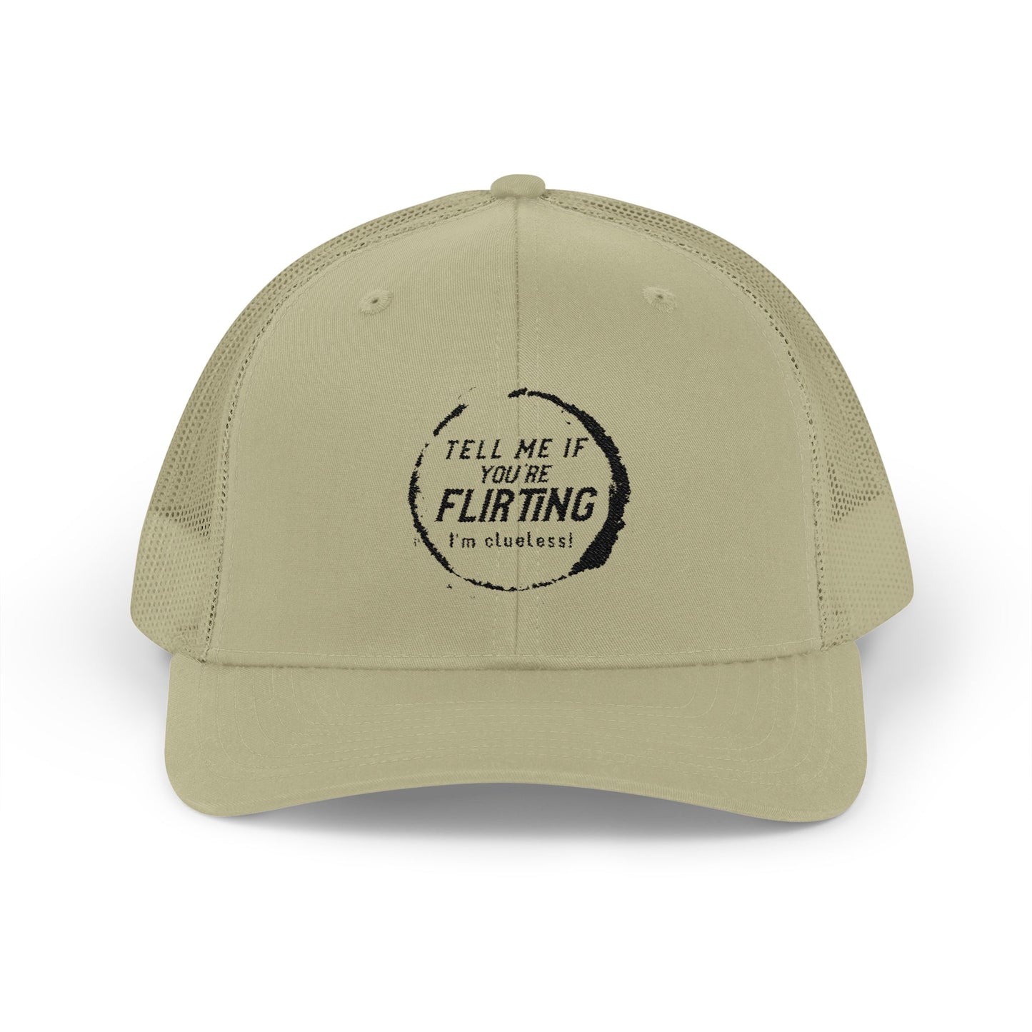 Tell Me If You're Flirting - Snapback Trucker Cap