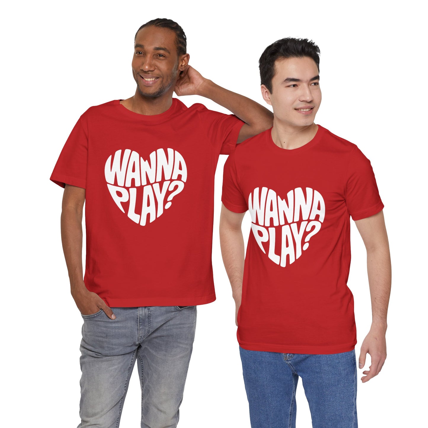 Wanna Play? - Unisex T-Shirt
