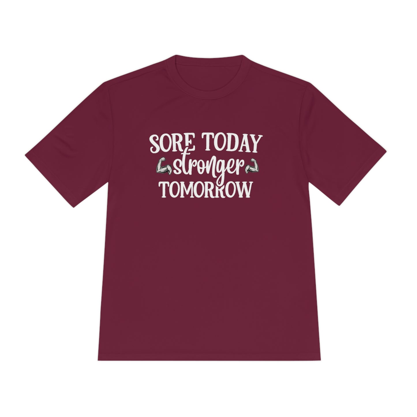 Sore Today Stronger Tomorrow - Unisex Sport-Tek Shirt