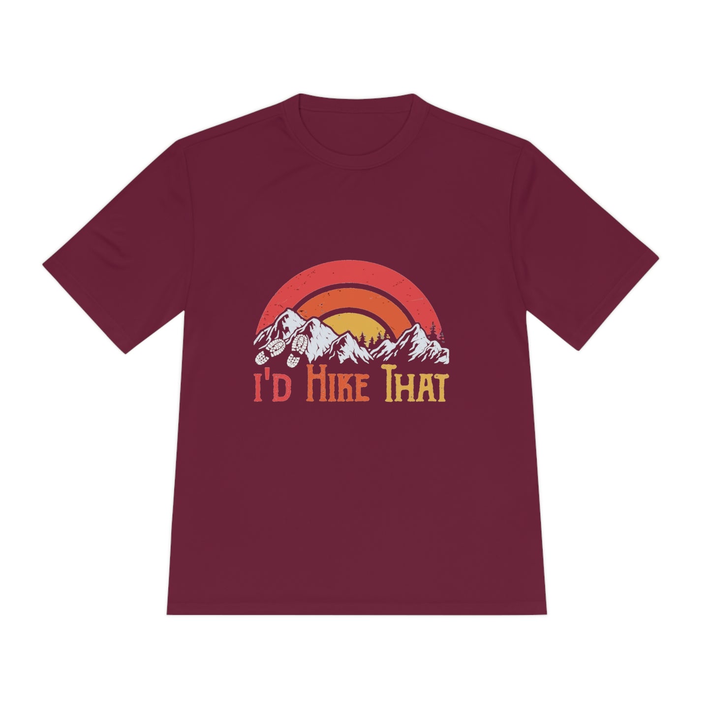 I'd Hike That - Unisex Sport-Tek Shirt