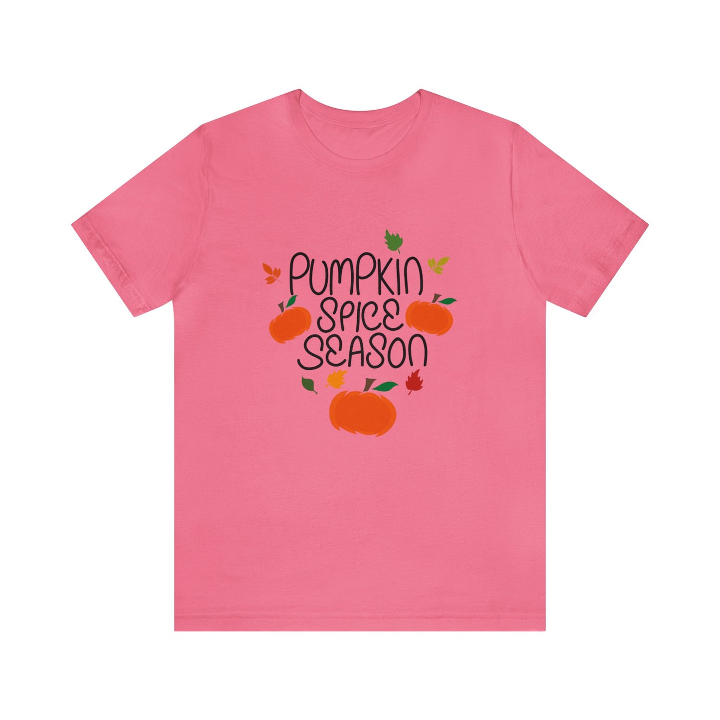 Pumpkin Spice Season - Unisex T-Shirt