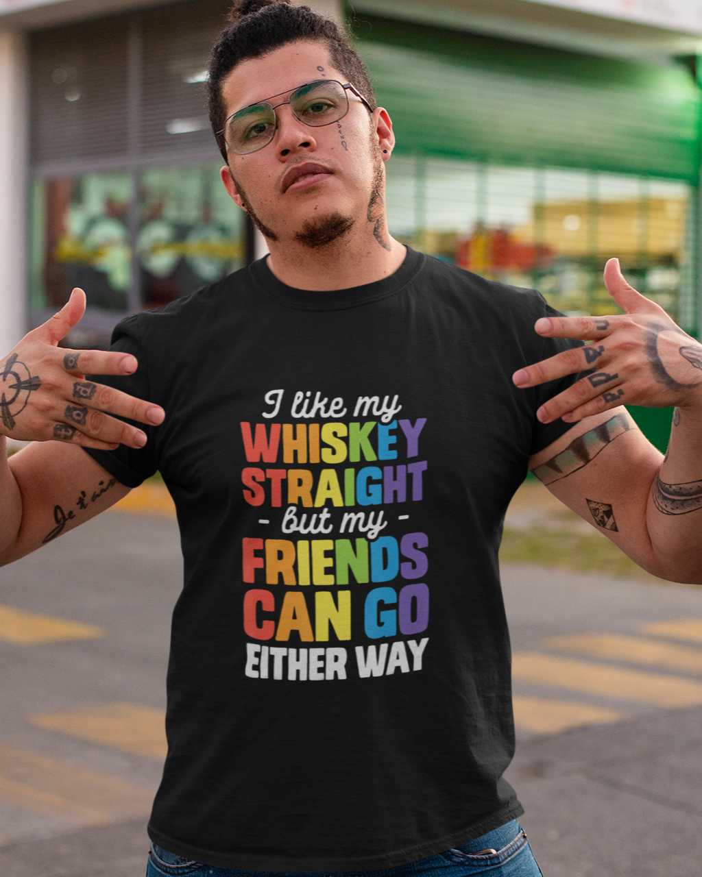 I Like My Whiskey Straight but My Friends Can Go Either Way - Unisex T-Shirt