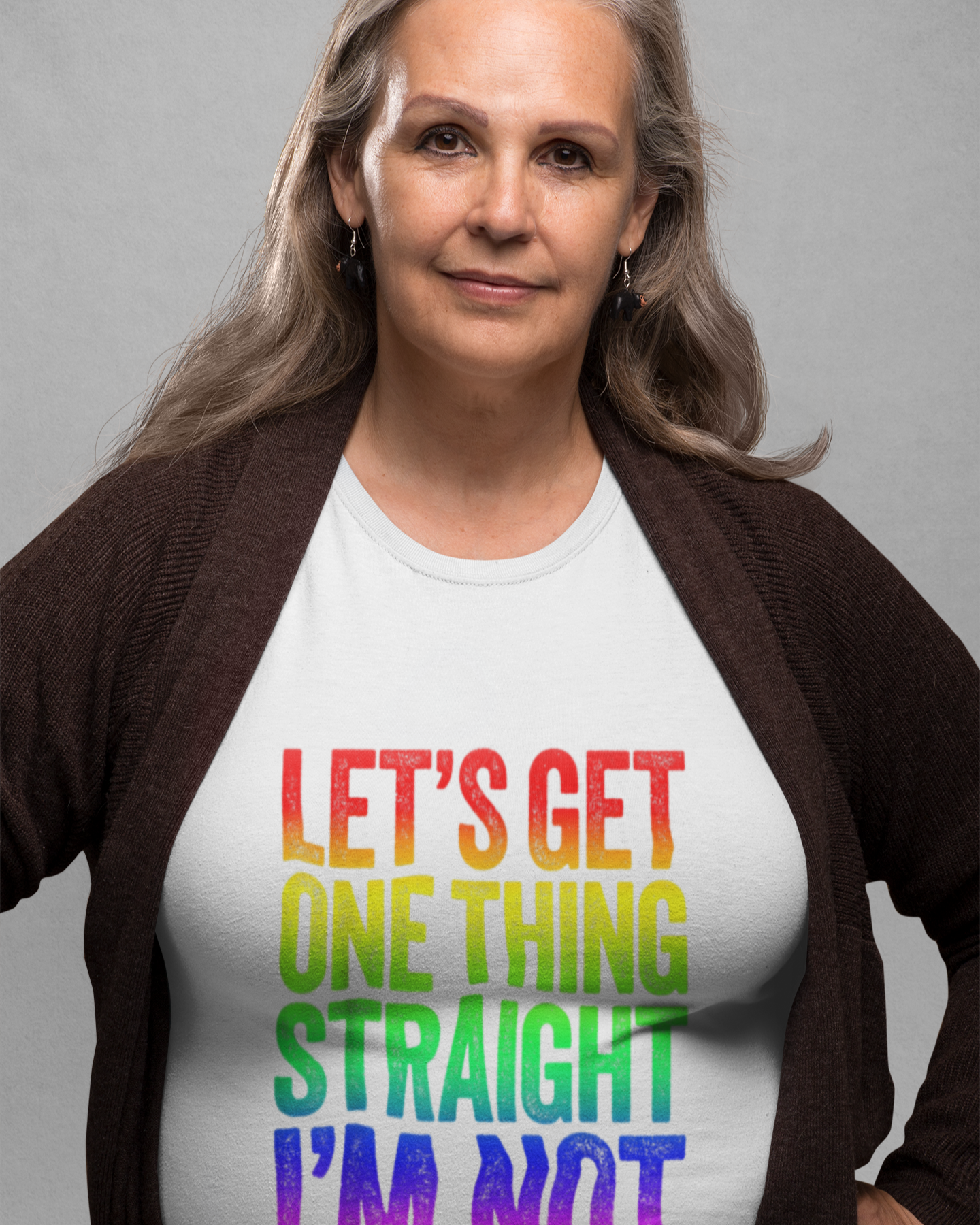 Lets Get One Thing Straight Im Not - Unisex T-Shirt