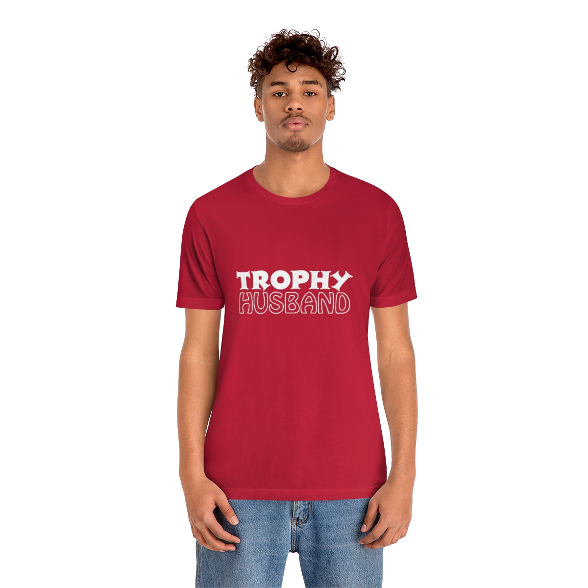 Trophy Husband 2 - Unisex T-Shirt