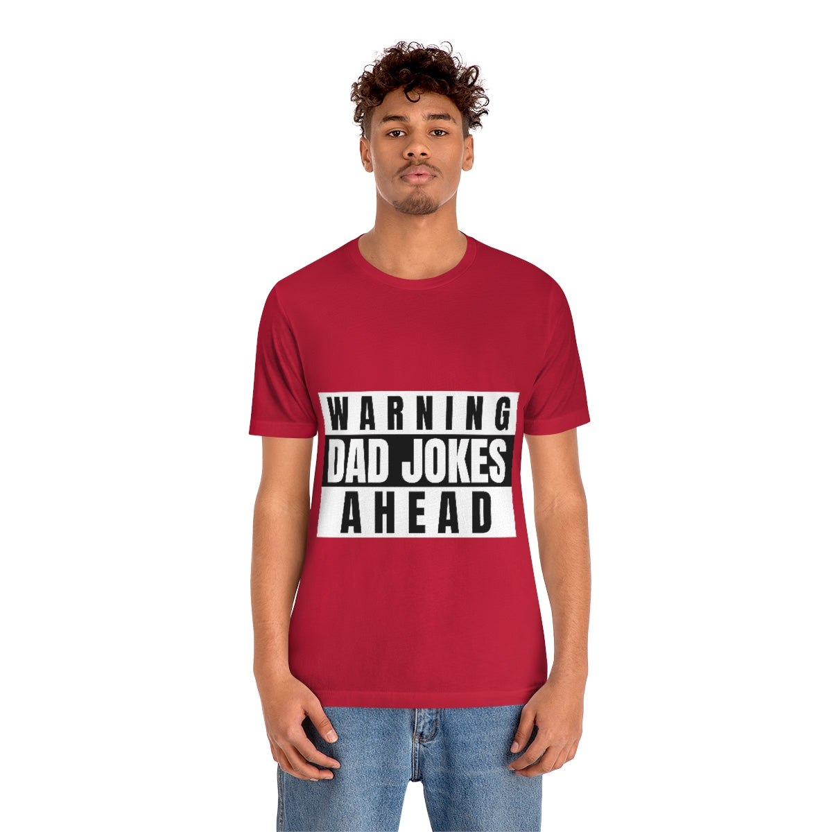 Warning Dad Jokes Aheads - Unisex T-Shirt