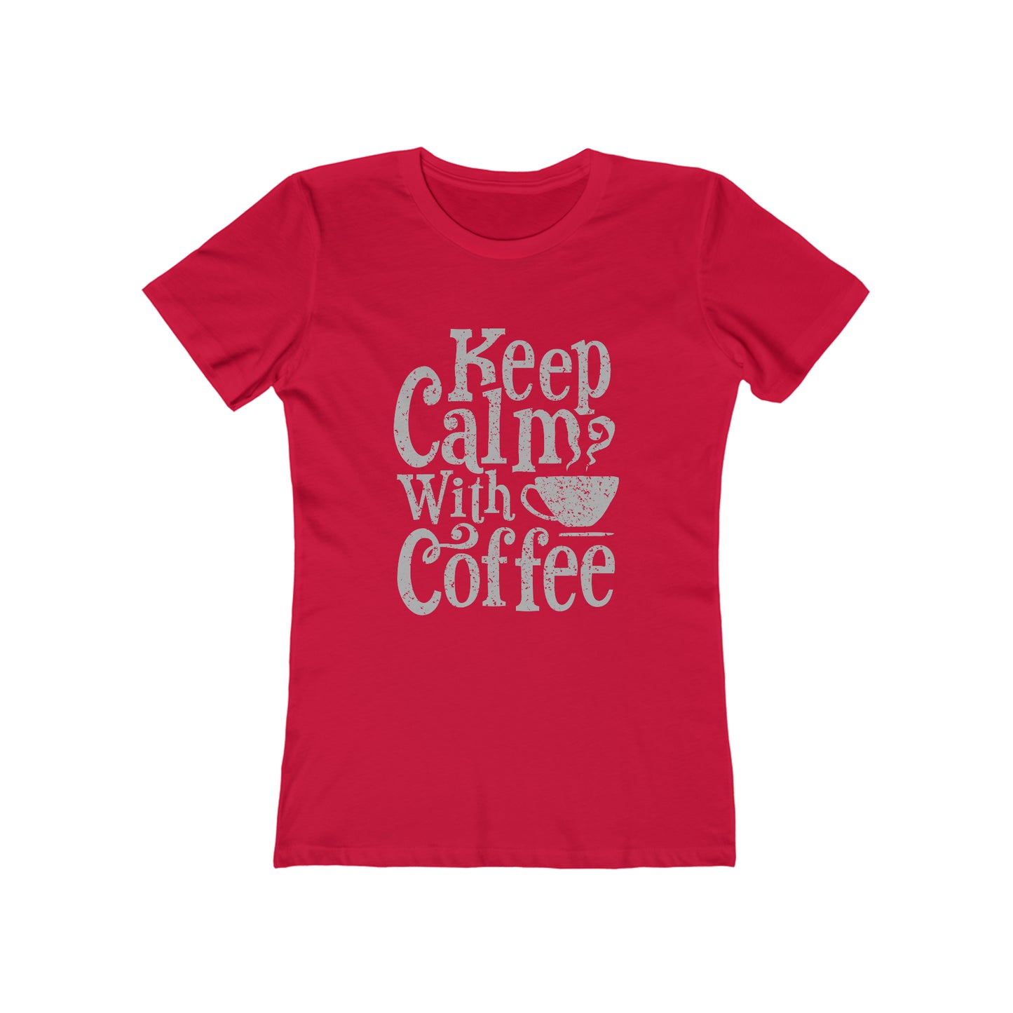 Keep Calm With Coffee - Women's T-shirt