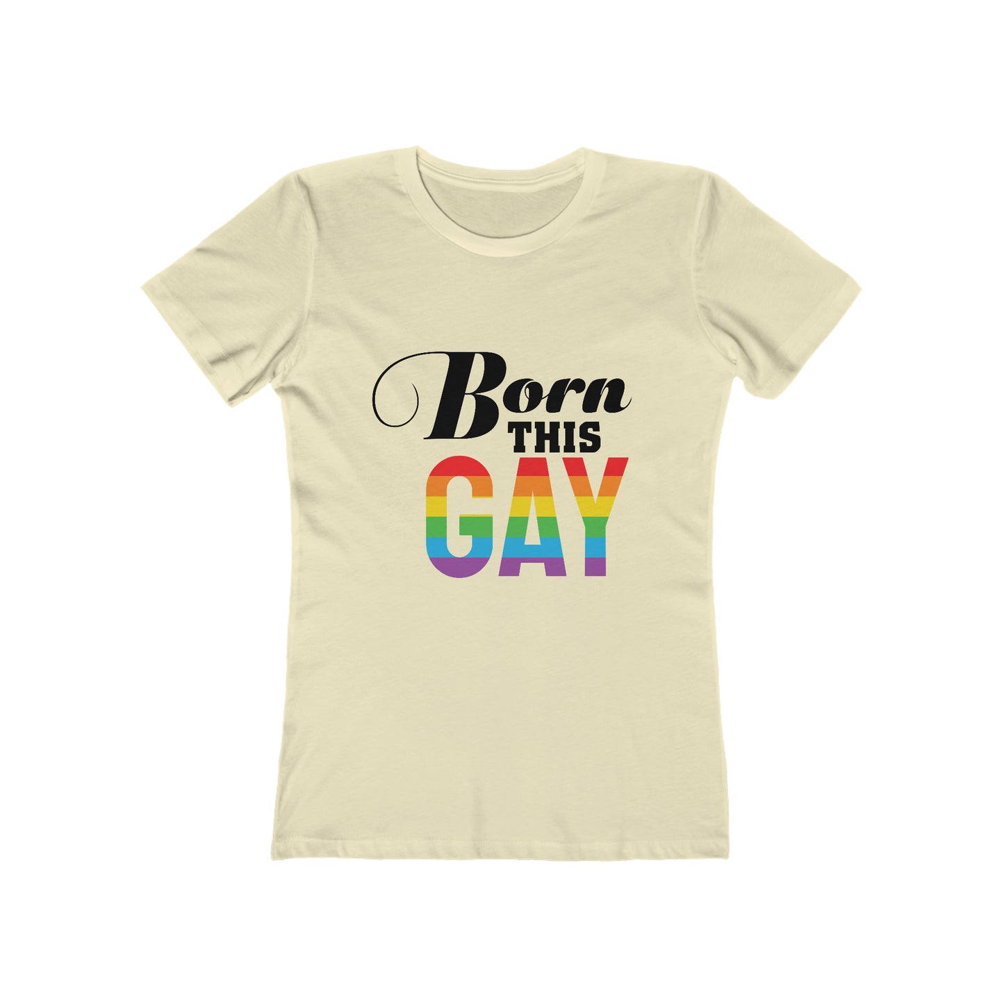 Born This Gay - Women's T-shirt
