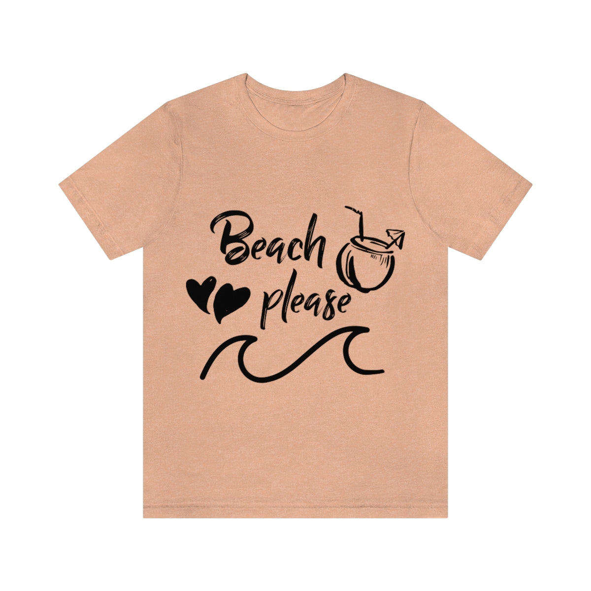 Beach Please - Unisex T-Shirt