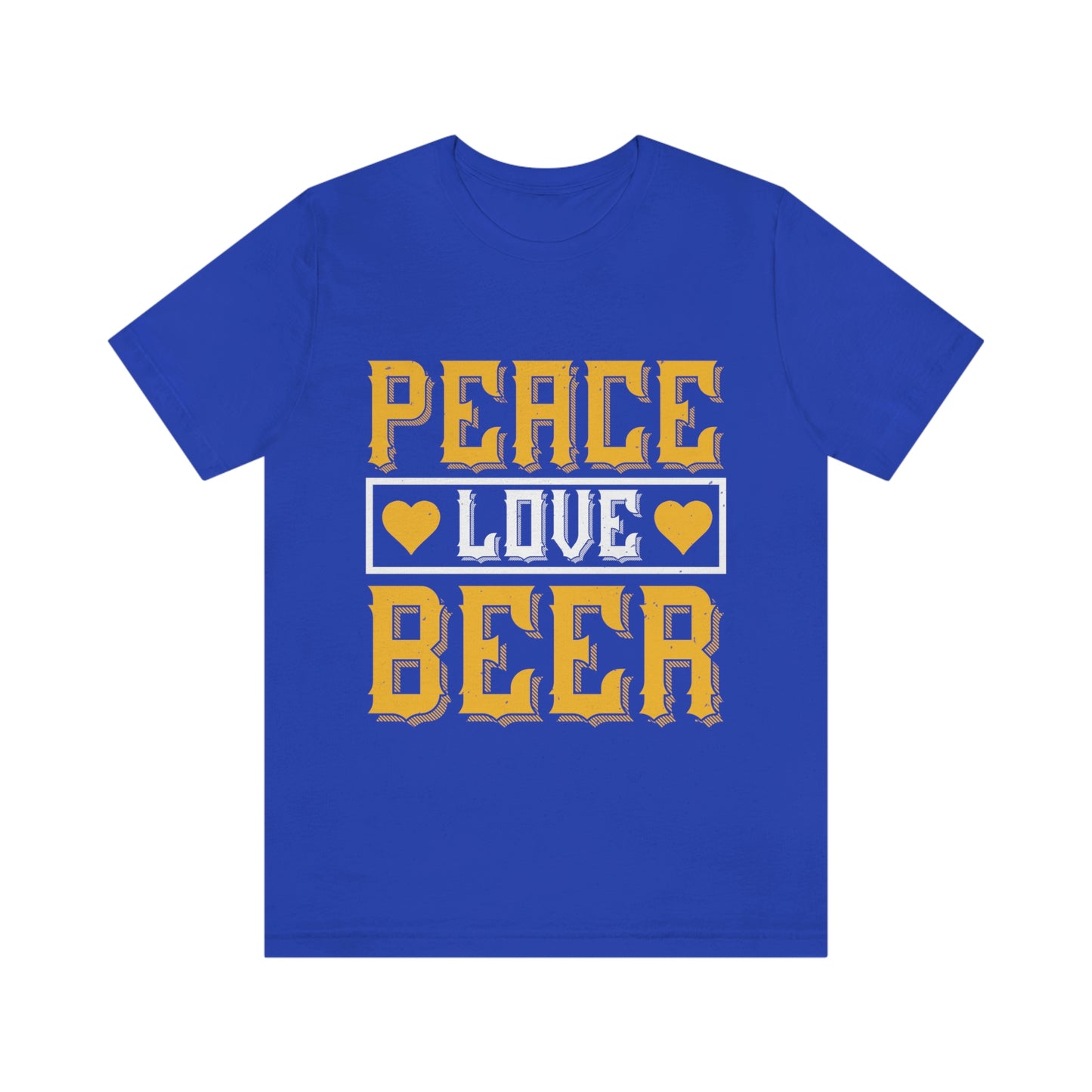 Peace Love Beer - Unisex T-Shirt
