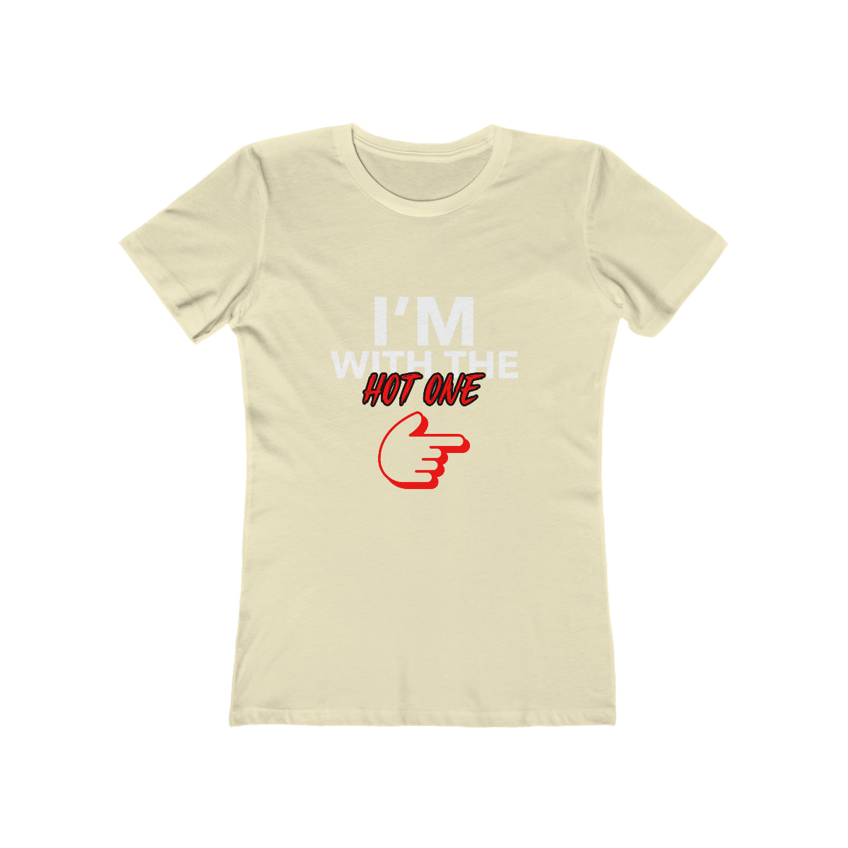 I'm With The Hot One - Women's T-shirt