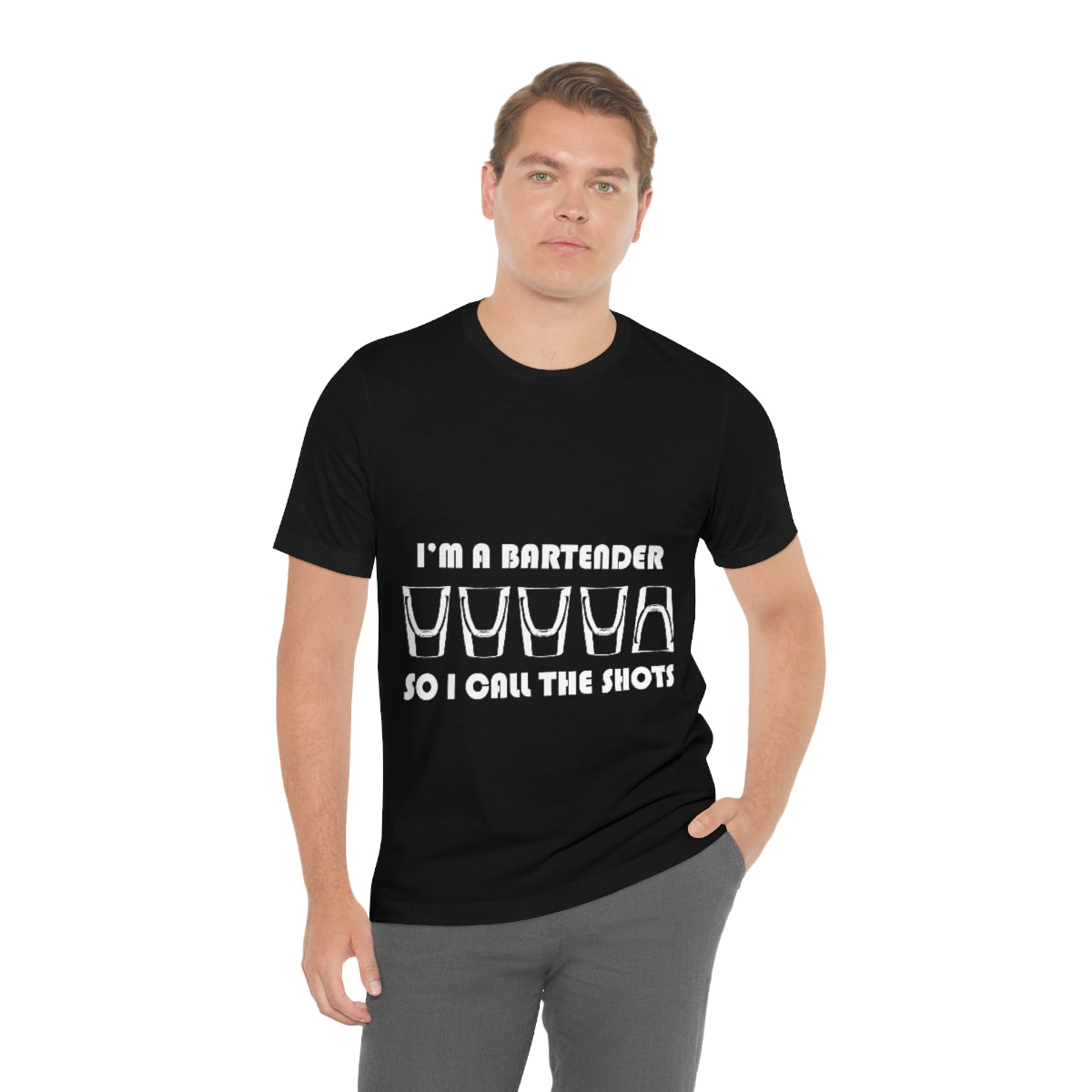 I'm a Bartender So I Call the Shots - Unisex T-Shirt
