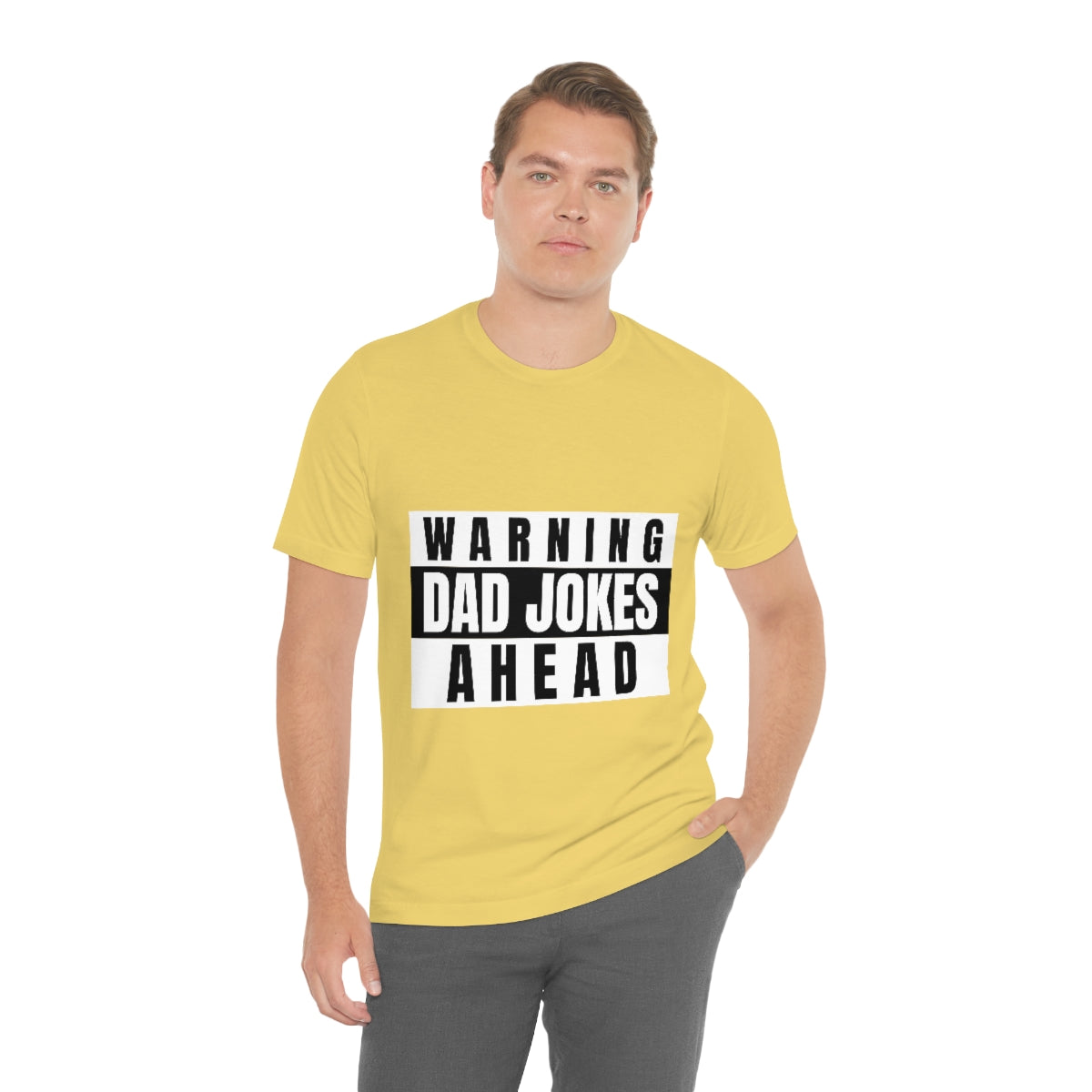 Warning Dad Jokes Aheads - Unisex T-Shirt
