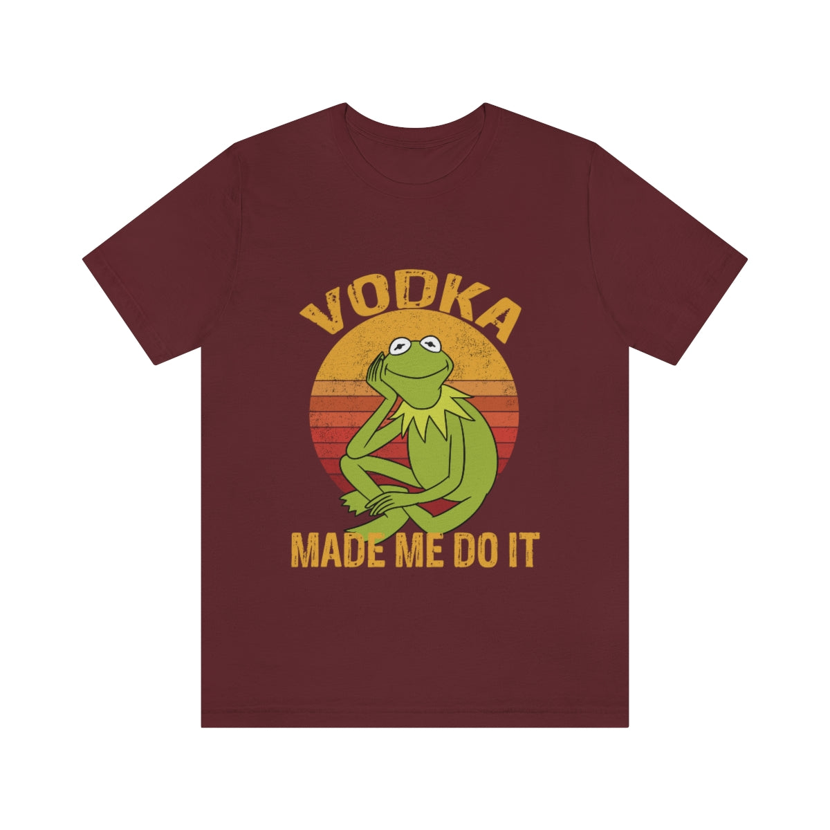 Vodka Made Me Do It - Unisex T-Shirt