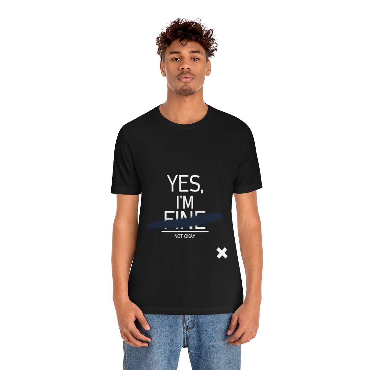 Yes, I'm Fine - Unisex T-Shirt