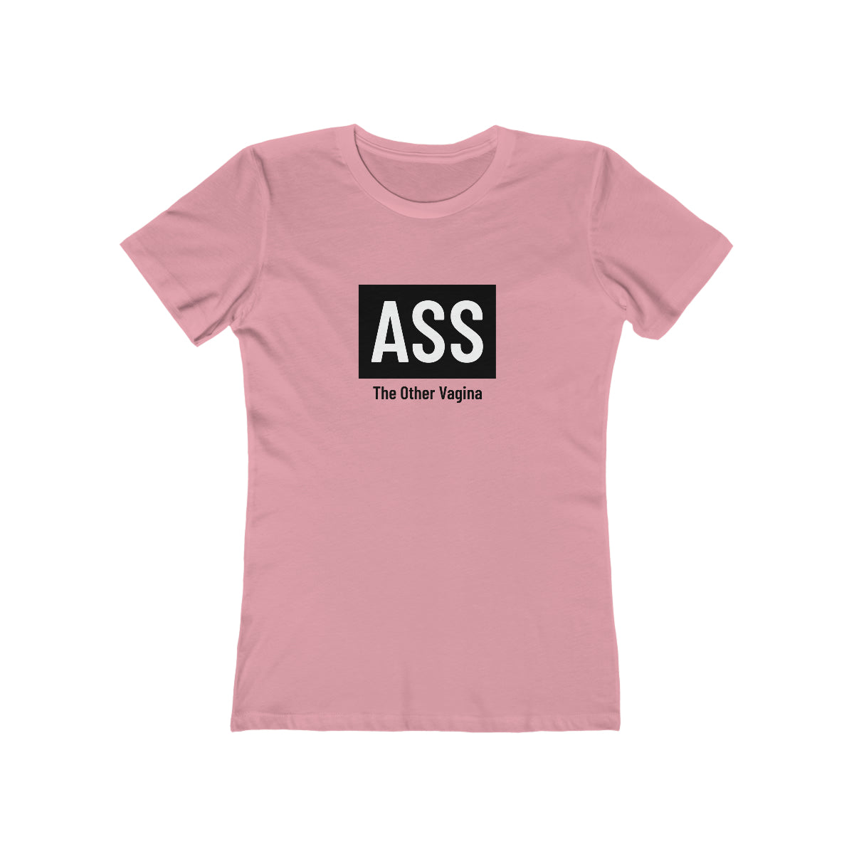 Ass The Other Vagina - Women's T-shirt