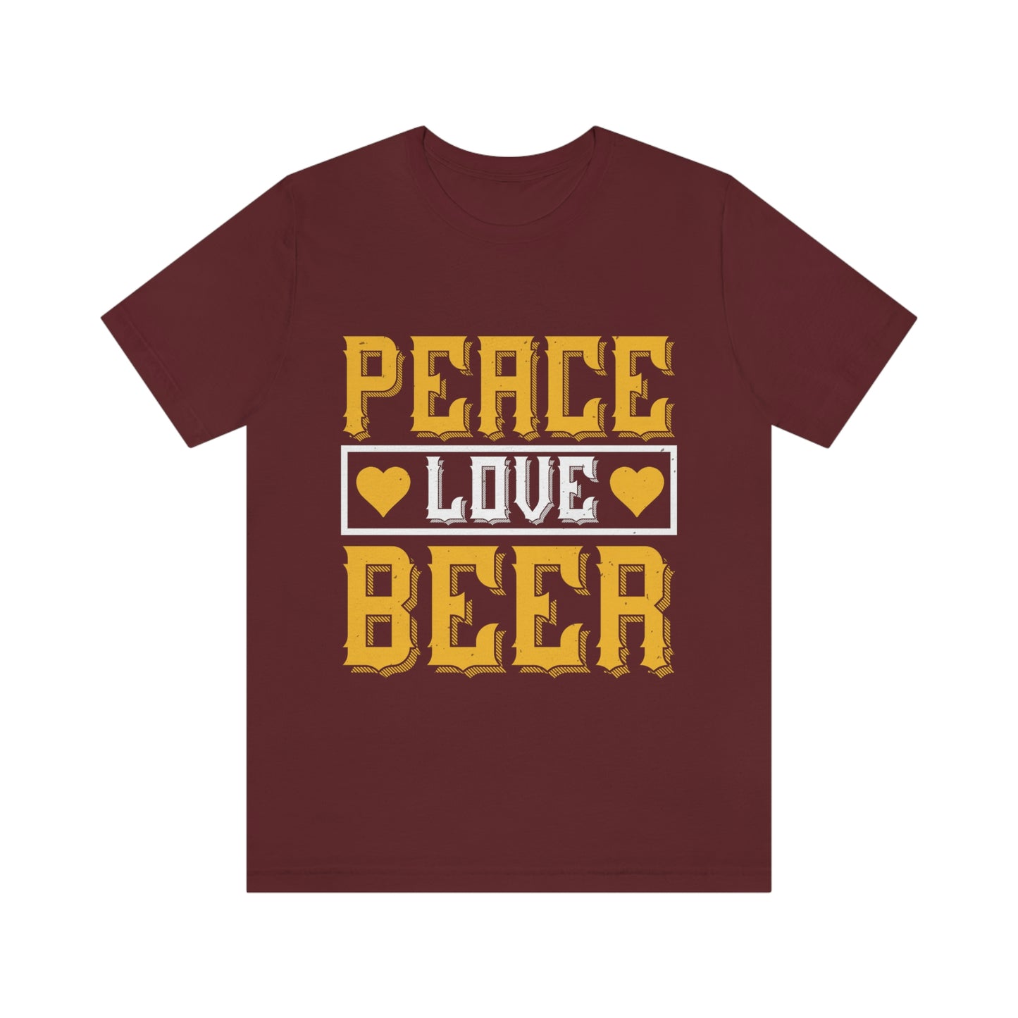Peace Love Beer - Unisex T-Shirt