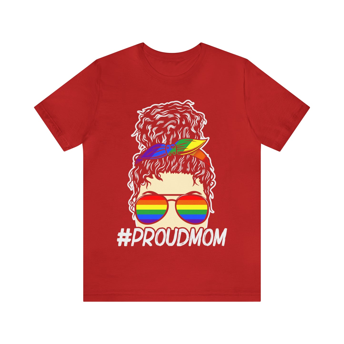 Proudmom - Unisex T-Shirt