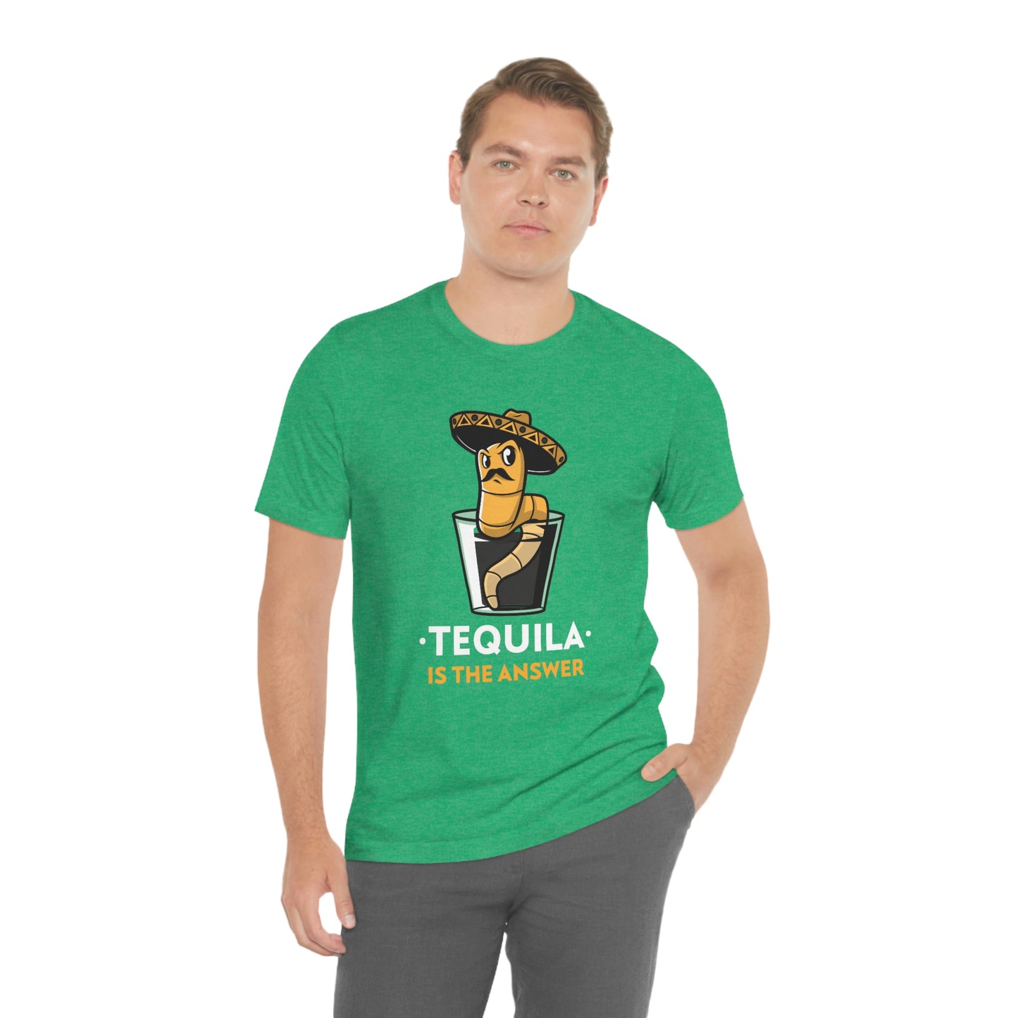 Tequila Is The Answer - Unisex T-Shirt