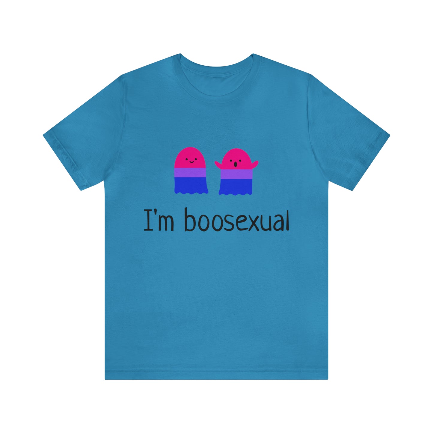 I'm Boosexual - Unisex T-Shirt