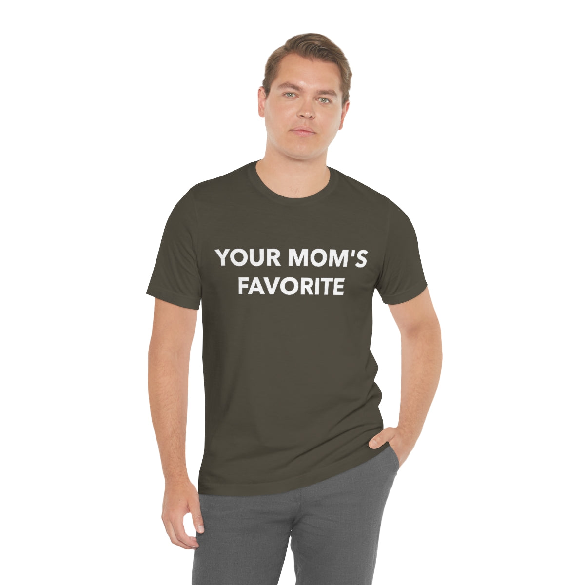 Your Mom's Favorite - Unisex T-Shirt