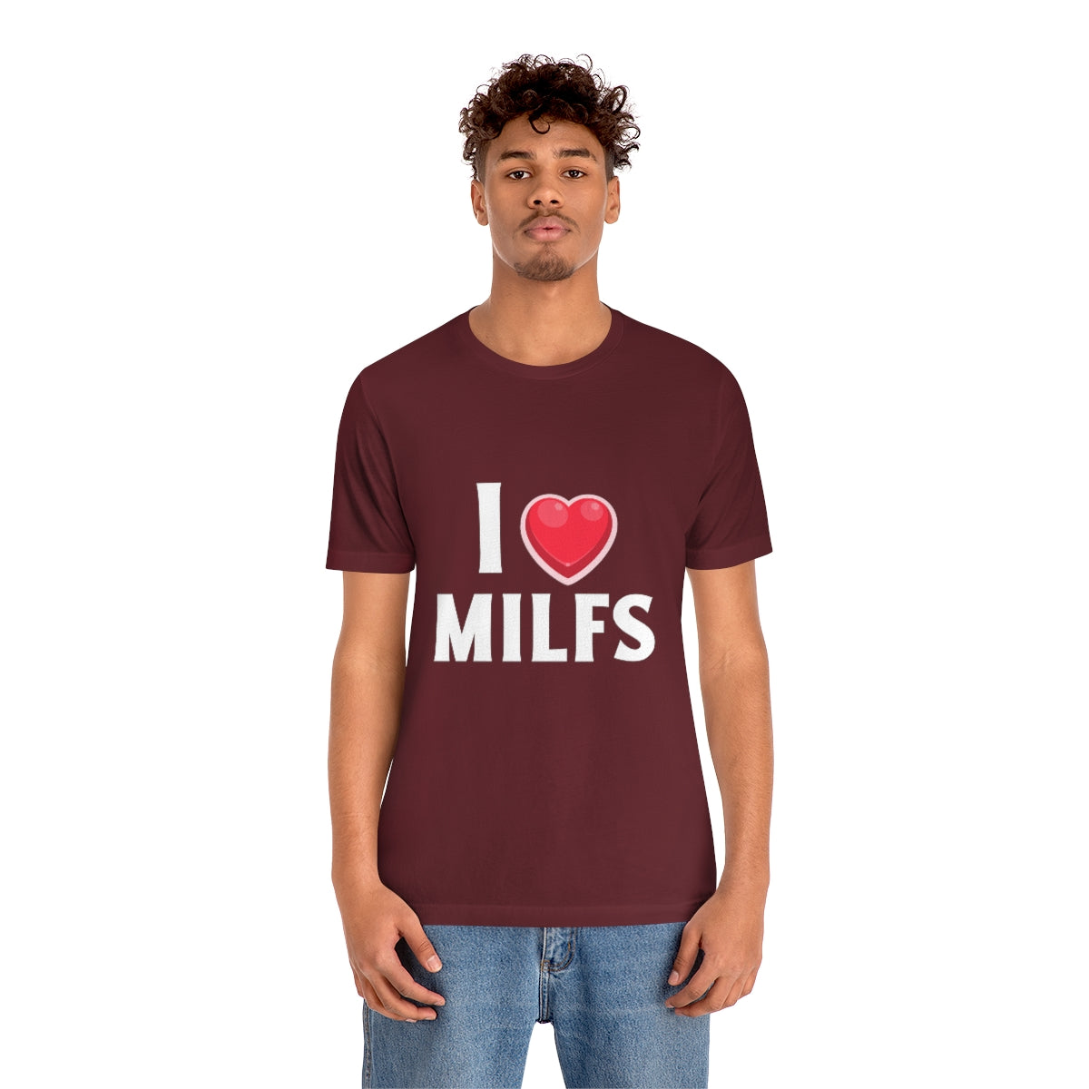 I Heart MILFs - Unisex T-Shirt