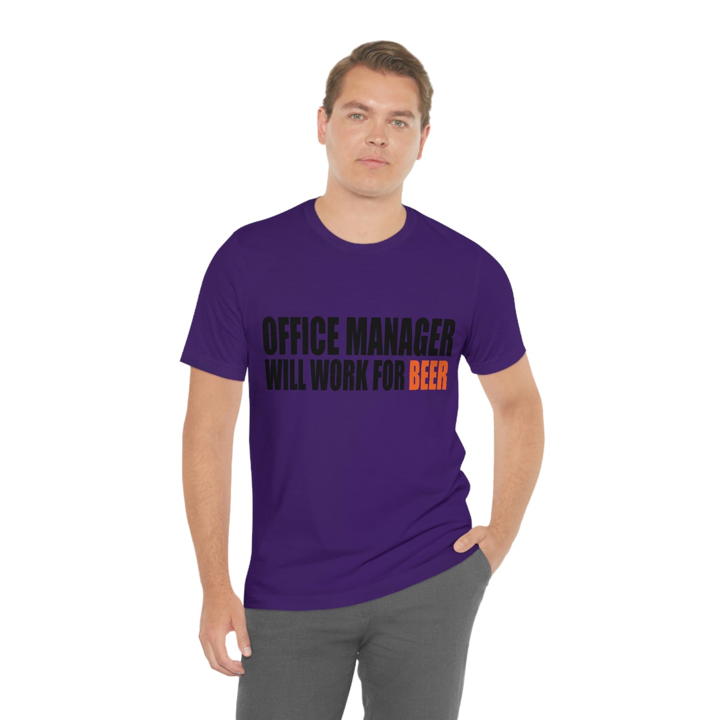 Office Manager Will Work for Beer - Unisex T-Shirt