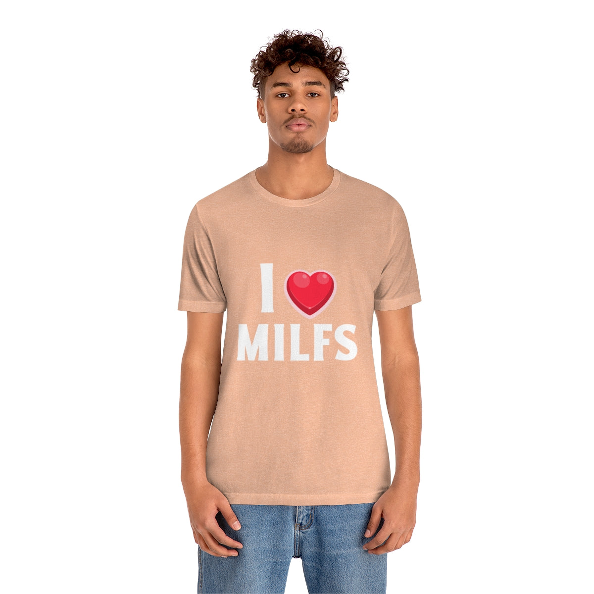 I Heart MILFs - Unisex T-Shirt