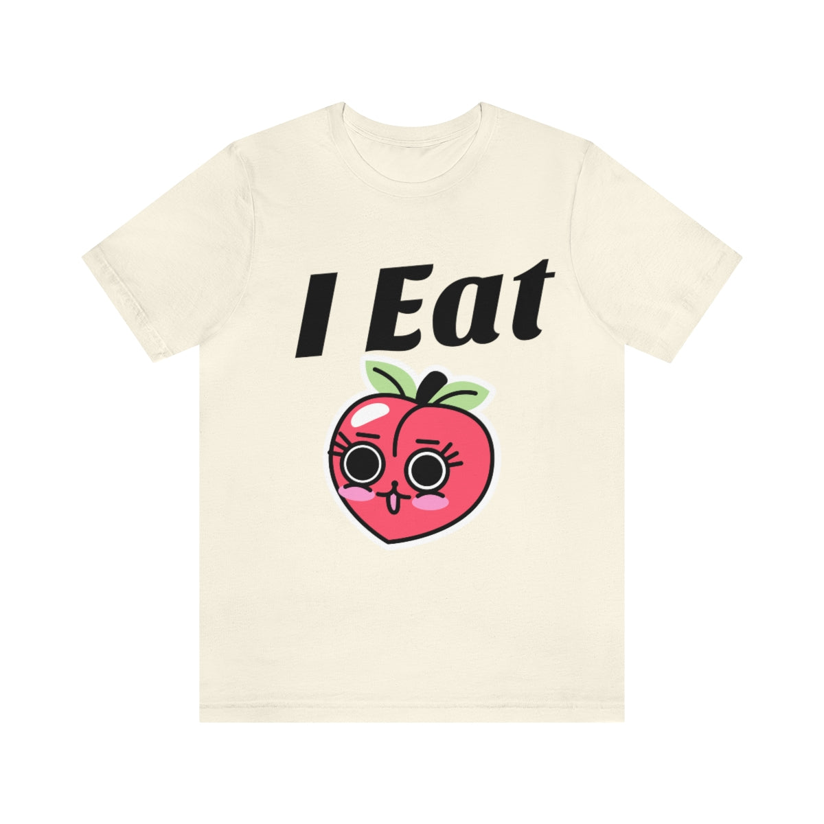 I Eat Peaches - Unisex T-Shirt