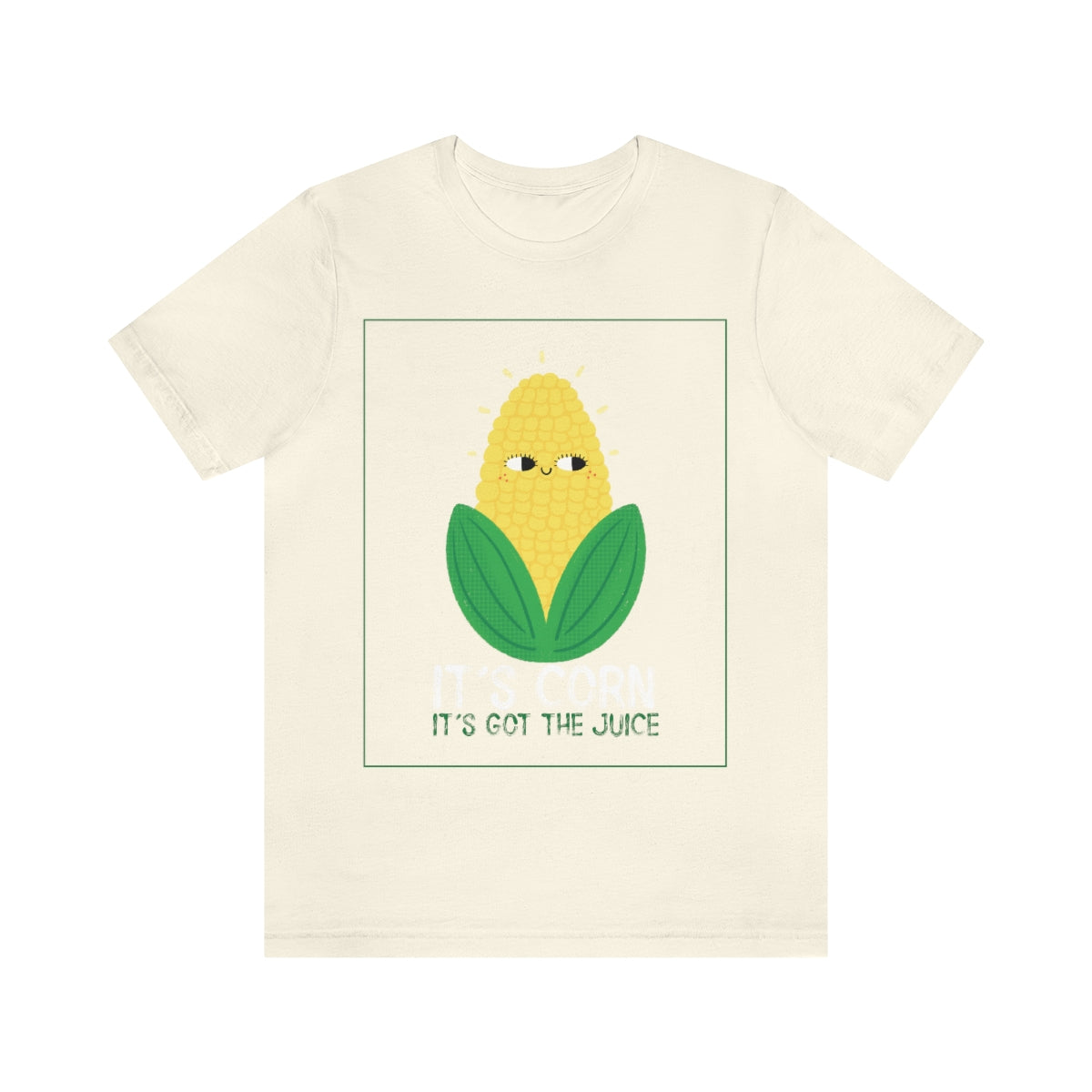 It's Corn. It's Got The Juice 2 - Unisex T-Shirt