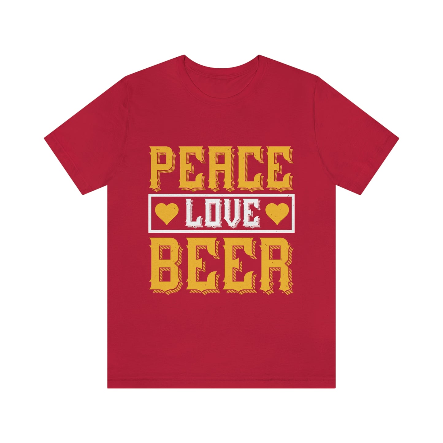 Peace Love Beer - Unisex T-Shirt