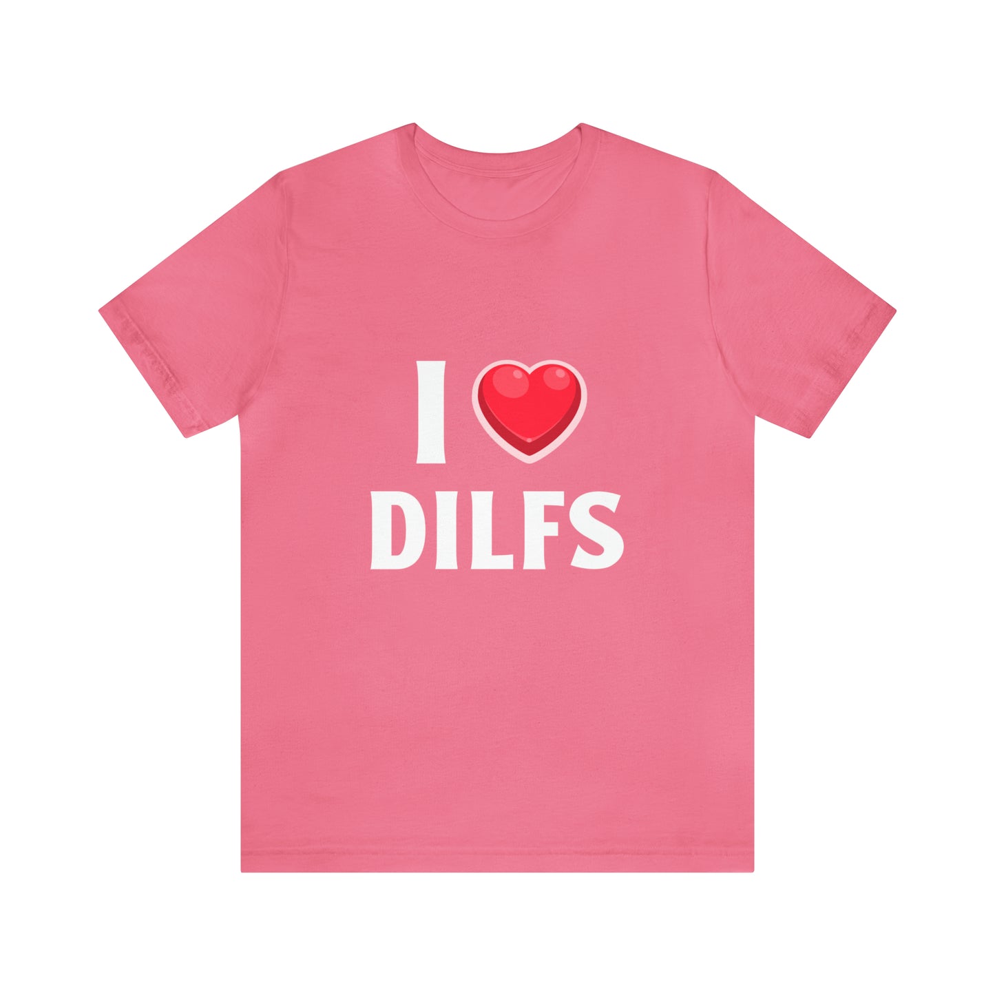 I Heart DILFs - Unisex T-Shirt