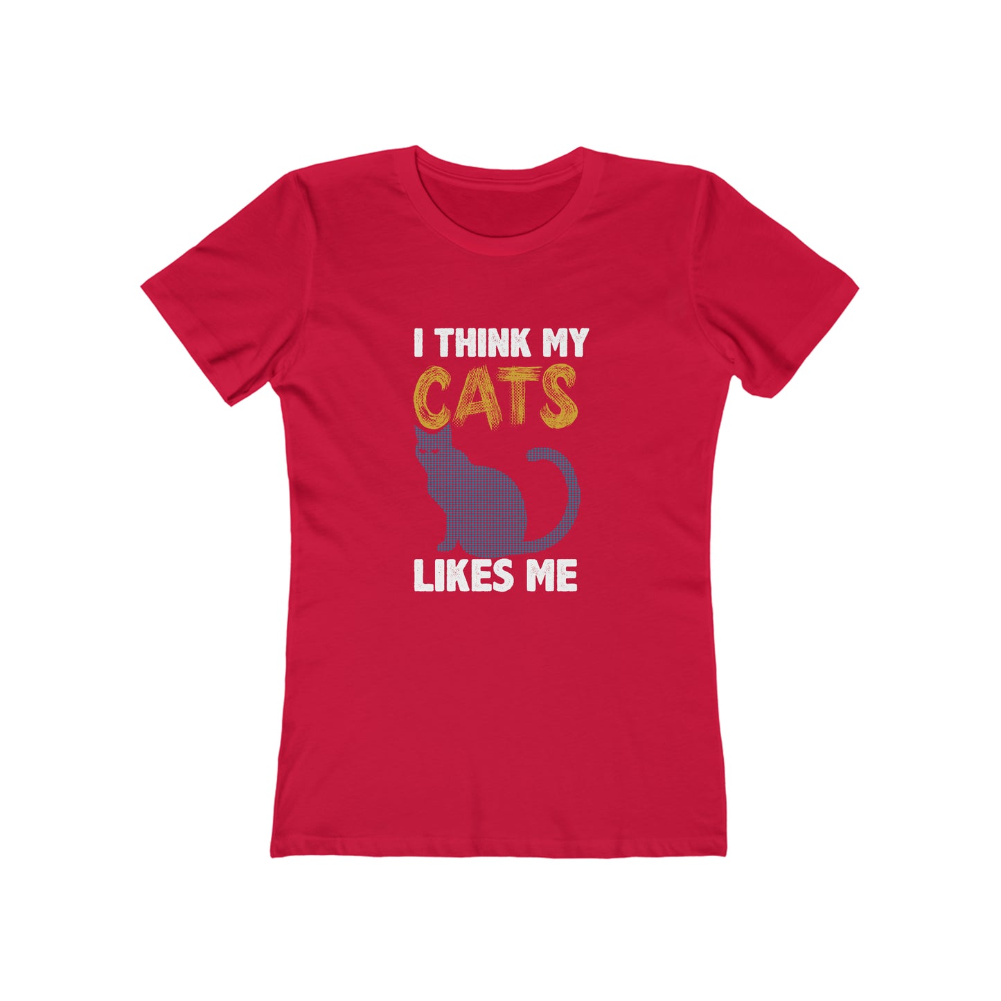 I Think My Cat Likes Me - Women's T-shirt