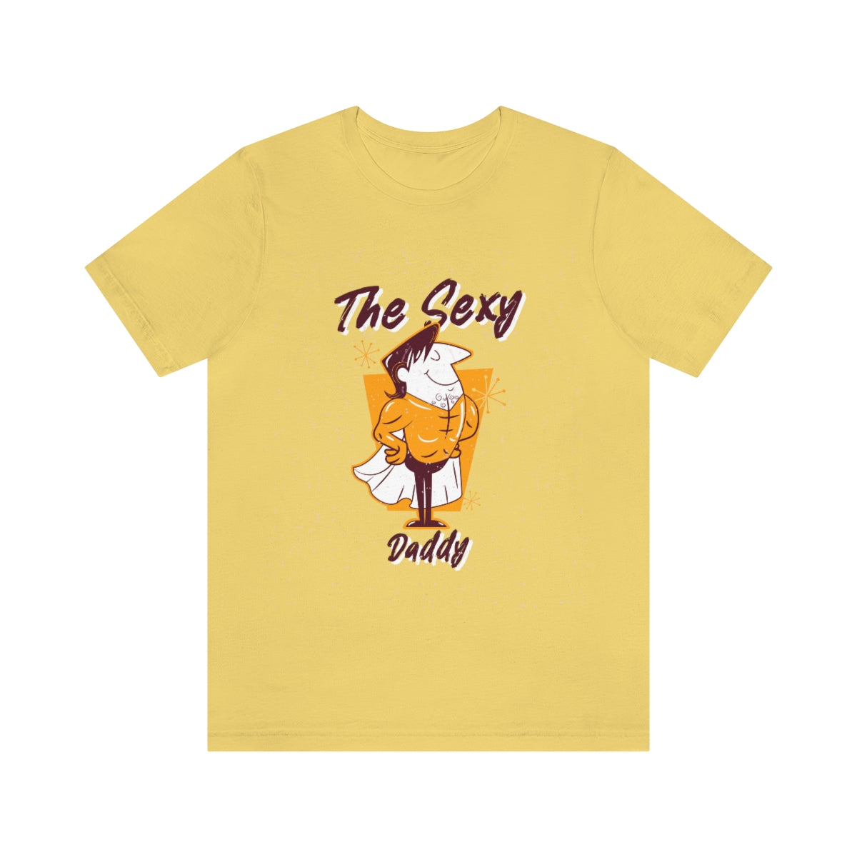 The Sexy Daddy - Unisex T-Shirt