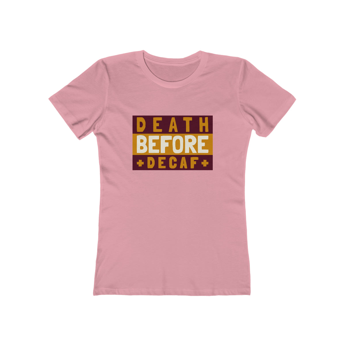 Death Before Decaf 2 - Women's T-shirt