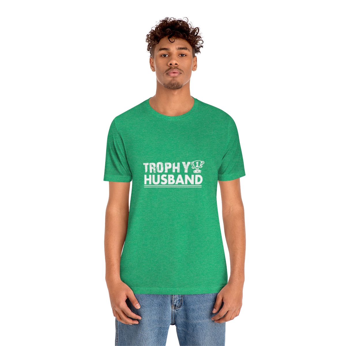 Trophy Husband - Unisex T-Shirt