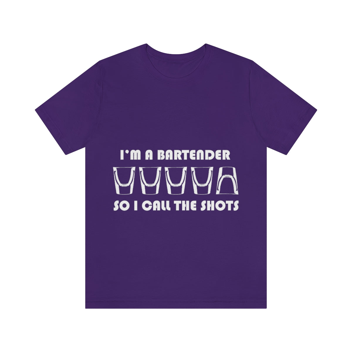 I'm a Bartender So I Call the Shots - Unisex T-Shirt