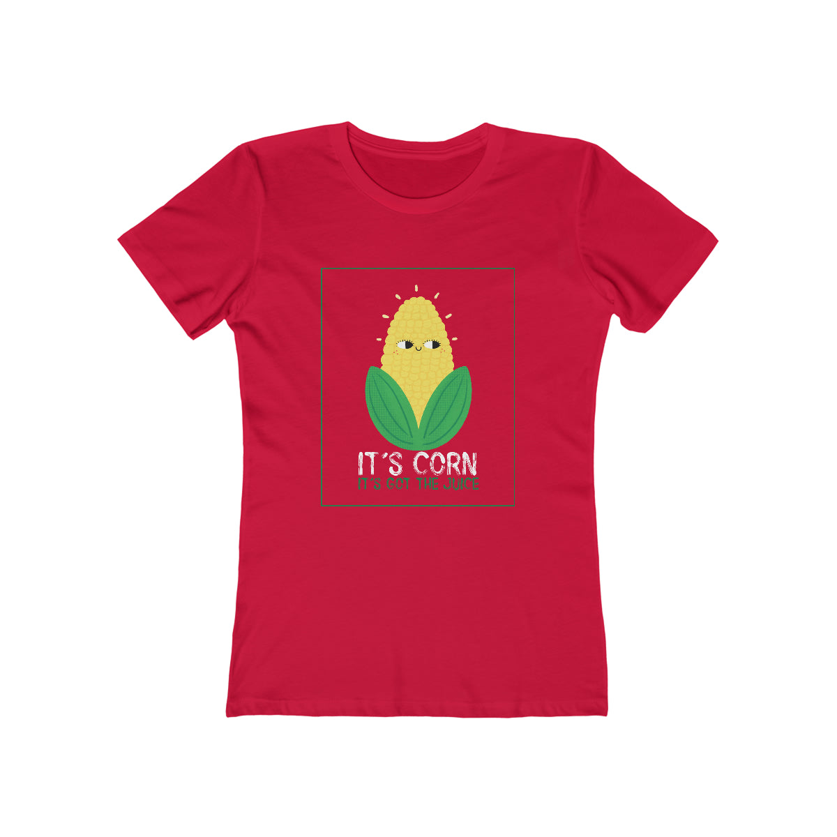 It's Corn. It's Got The Juice - Women's T-shirt