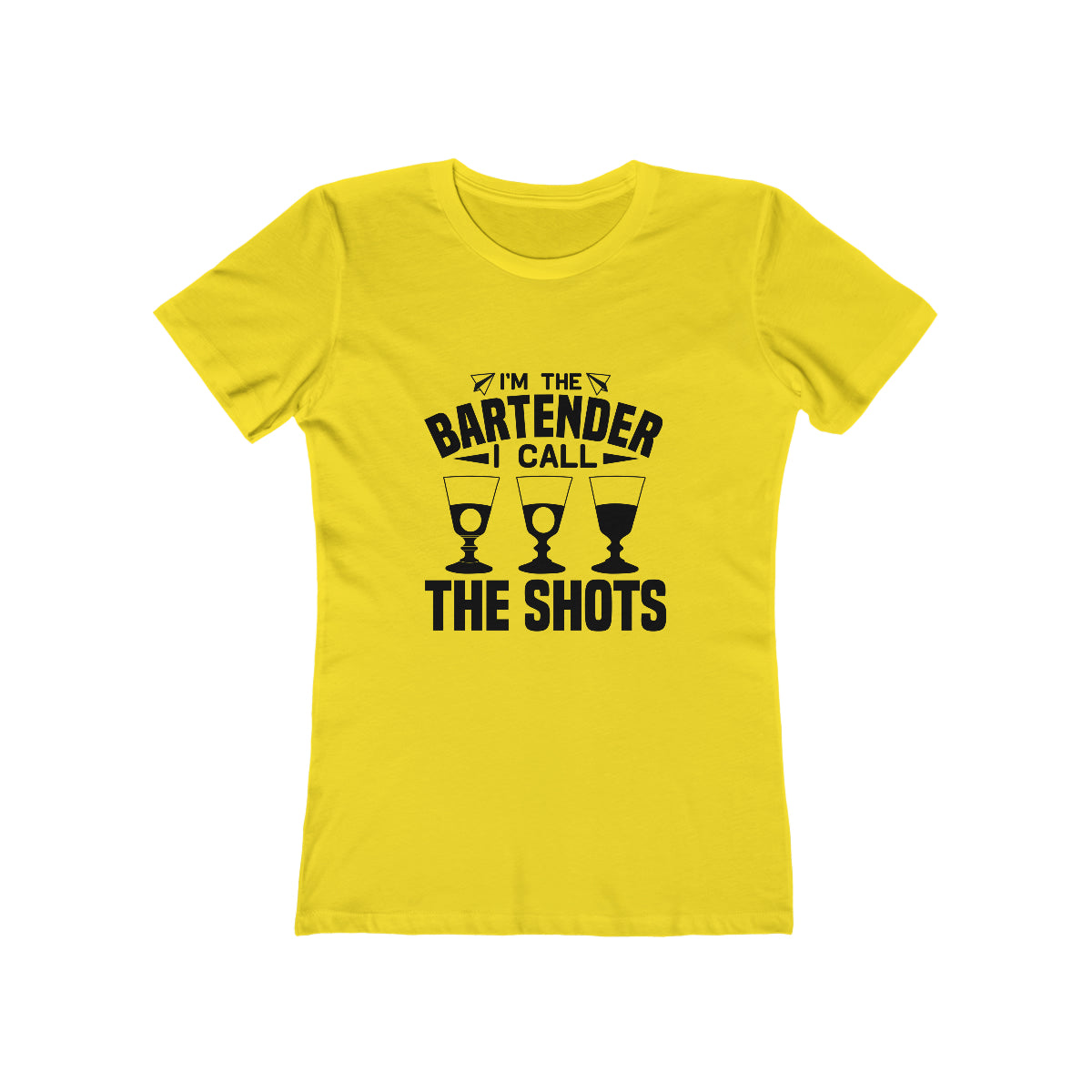 I'm a Bartender I Call the Shots - Women's T-shirt