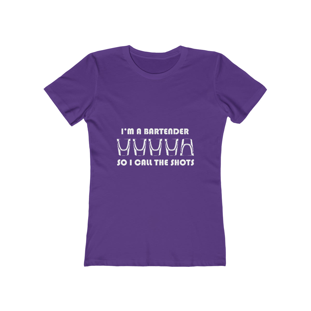 I'm a Bartender So I Call the Shots - Women's T-shirt