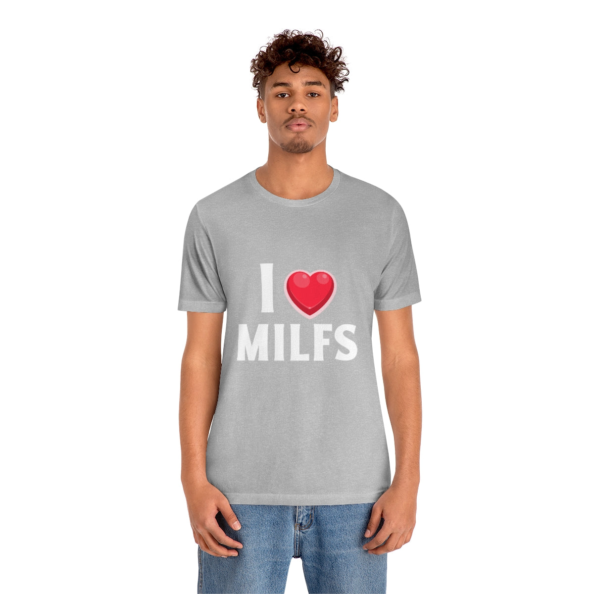 I Heart MILFs - Unisex T-Shirt
