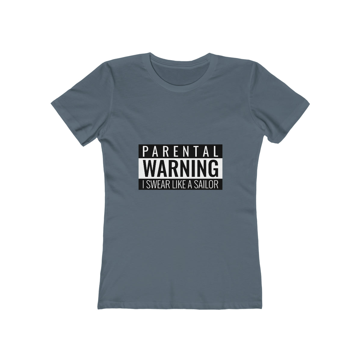Parental Warning I Swear Like A Sailor - Women's T-shirt